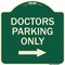 Signmission Doctors Parking With Right Arrow Heavy-Gauge Aluminum Architectural Sign, 18" x 18", G-1818-24135 A-DES-G-1818-24135 - alternate 1